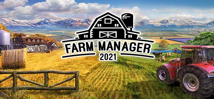 Farm Manager 2021 Free Download FULL PC Game