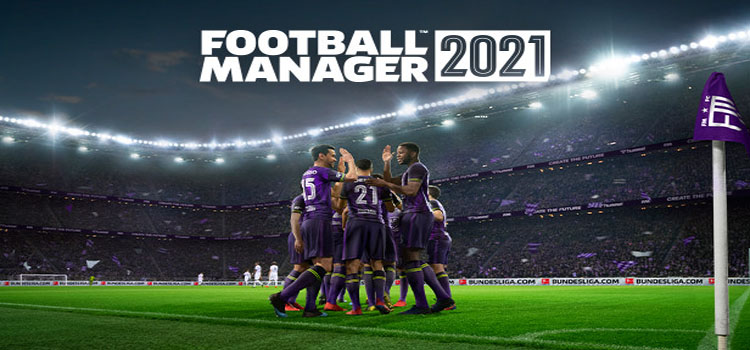 Football Manager 2021 Free Download FM21 PC Game