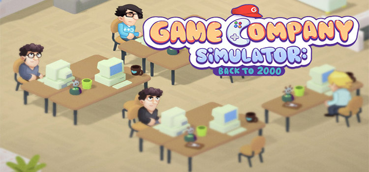 Game Company Simulator Back To 2000 Free Download