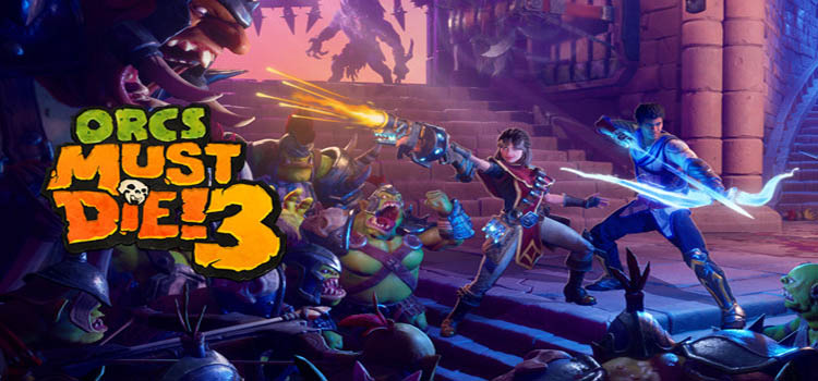 Orcs Must Die 3 Free Download FULL Version Game