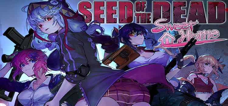 Seed Of The Dead Sweet Home Free Download Game