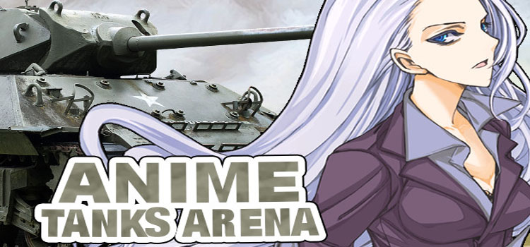 Anime Tanks Arena Free Download FULL PC Game