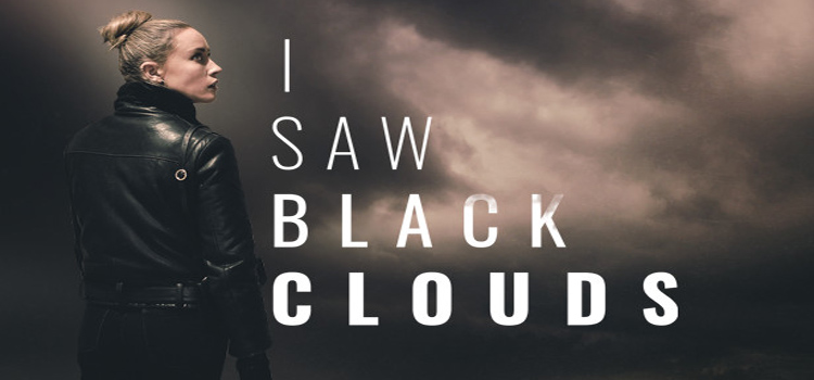 I Saw Black Clouds Free Download FULL PC Game