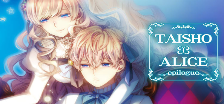 TAISHO x ALICE Epilogue Free Download PC Game