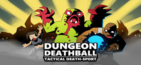 Dungeon Deathball Free Download FULL PC Game