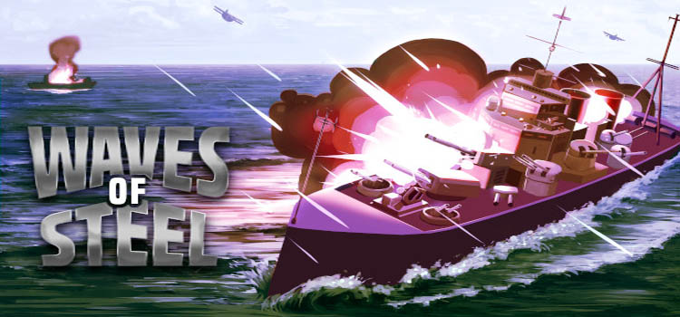 Waves Of Steel Free Download FULL Version PC Game