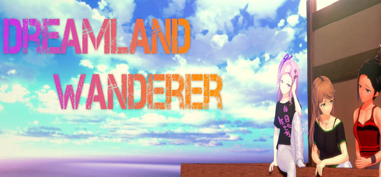 Dreamland Wanderer Free Download FULL PC Game