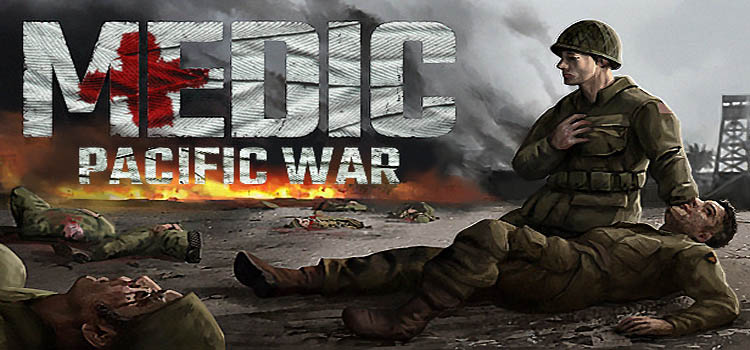 Medic Pacific War Free Download FULL Version PC Game