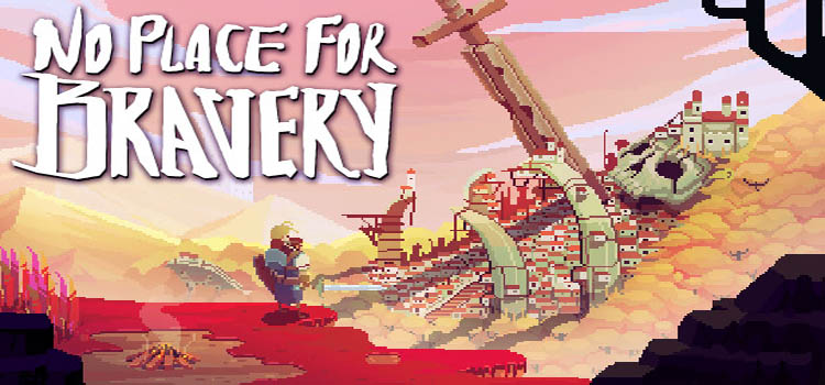 No Place For Bravery Free Download FULL PC Game