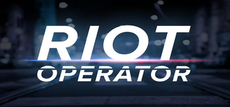 Riot Operator Free Download FULL Version PC Game