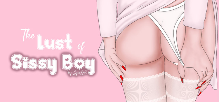 The Lust Of Sissy Boy Free Download FULL PC Game