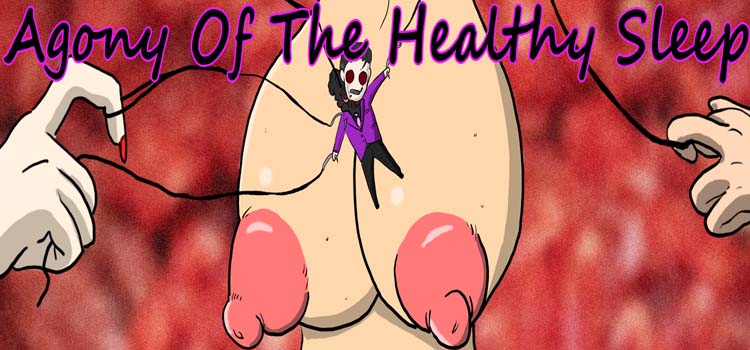 Agony Of The Healthy Sleep Free Download PC Game