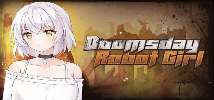 Doomsday Robot Girl Free Download FULL Version PC Game