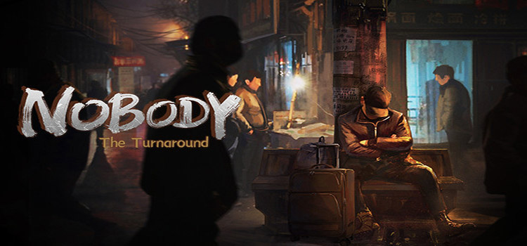 Nobody The Turnaround Free Download Crack PC Game