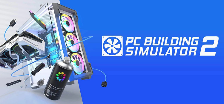 PC Building Simulator 2 Free Download Full Version Game