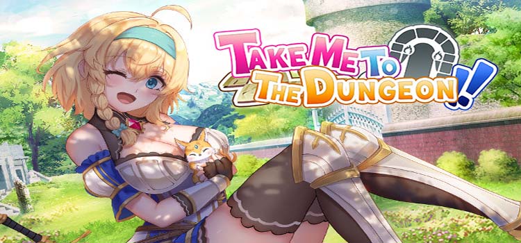 Take Me To The Dungeon Free Download FULL PC Game