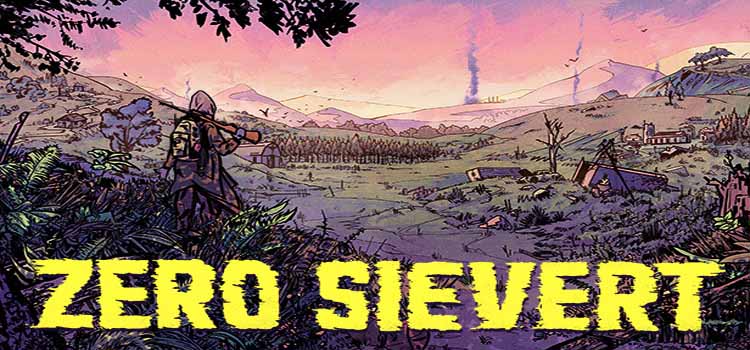 ZERO Sievert Free Download FULL Version Crack PC Game