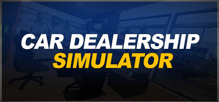 Car Dealership Simulator Free Download Crack PC Game