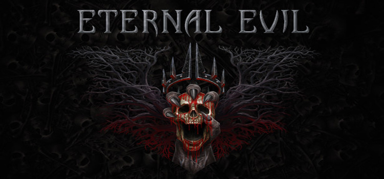 Eternal Evil Free Download FULL Version Crack PC Game