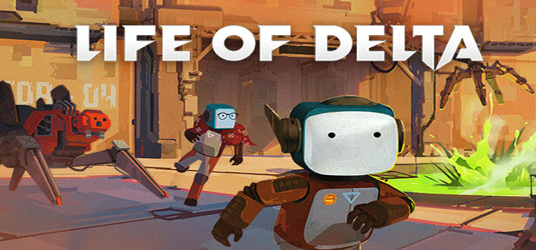 Life Of Delta Free Download FULL Version Crack PC Game