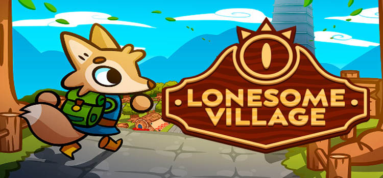 Lonesome Village Free Download FULL Version PC Game