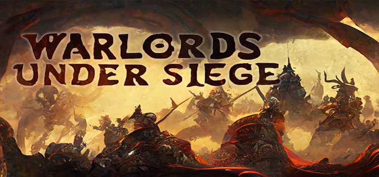 Warlords Under Siege Free Download Crack PC Game