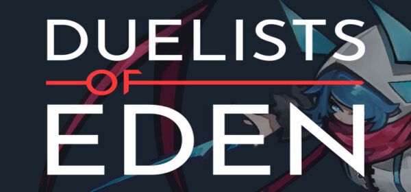 Duelists Of Eden Free Download FULL Version PC Game