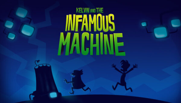 Kelvin And The Infamous Machine Free Download PC