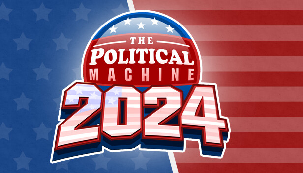 The Political Machine 2024 Free Download Crack PC Game