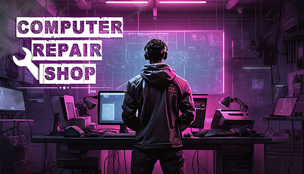 Computer Repair Shop Free Download Full Version Game
