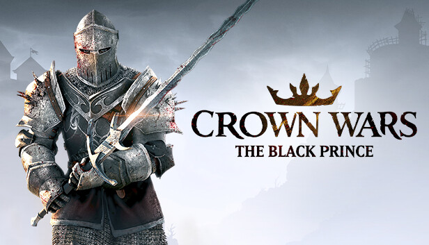 Crown Wars The Black Prince Free Download PC Game