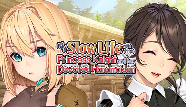 My Slow Life with the Princess Knight and Her Devoted Handmaiden Download Free