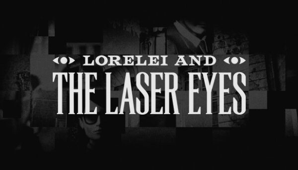Lorelei And The Laser Eyes Free Download Full PC Game