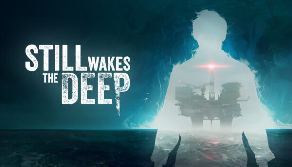 Still Wakes The Deep Free Download Crack PC Game
