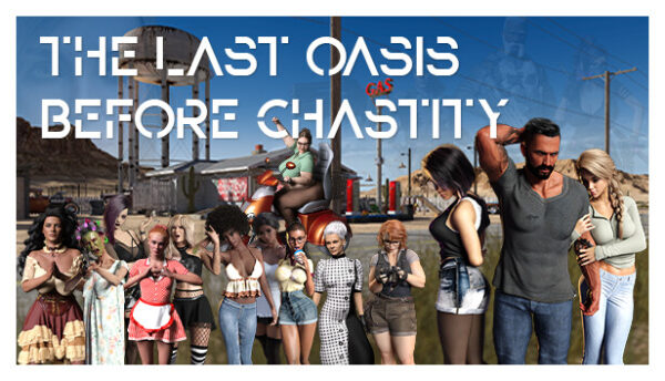 The Last Oasis Before Chastity Free Download Game