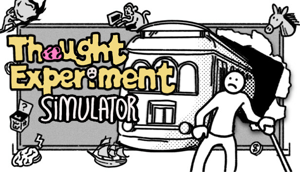 Thought Experiment Simulator Free Download PC Game