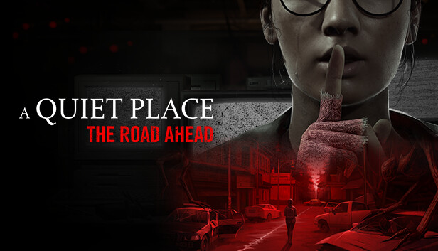 A Quiet Place The Road Ahead Free Download PC