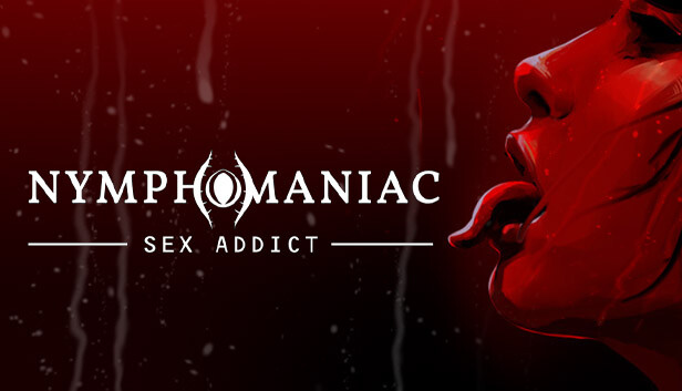 Nymphomaniac Sex Addict Free Download Adult Game