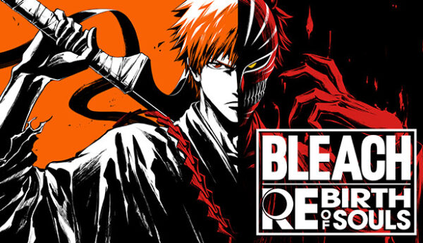 Bleach Rebirth of Souls Free Download Crack PC Game