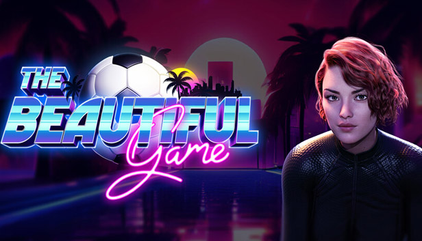 The Beautiful Game Free Download PC Adult Version