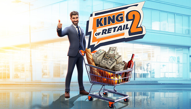 King of Retail 2 Free Download Full Crack PC Game