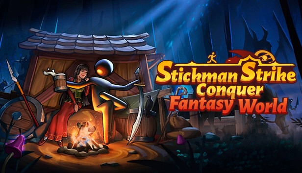 Stickman Strikes Conquer Fantasy World Free Download