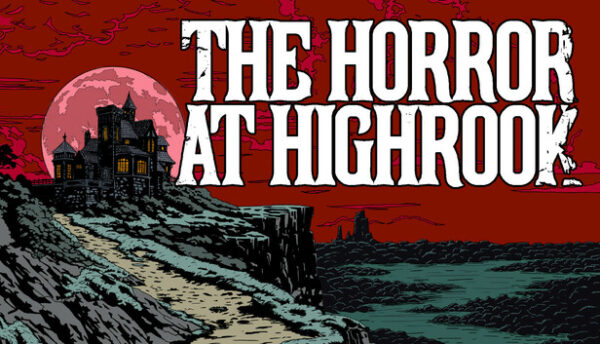 The Horror at Highrook Free Download Full PC Game