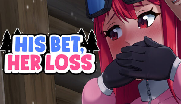 His Bet Her Loss Free Download Full Adult PC Game
