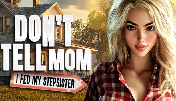 Dont Tell Mom I Fed My Stepsister Free Download