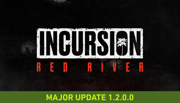 Incursion Red River Free Download Full Version Game