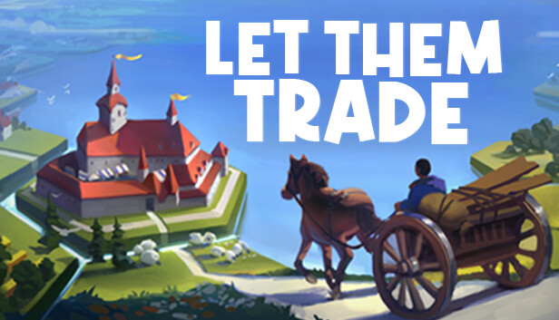 Let Them Trade Free Download Full Version PC Game