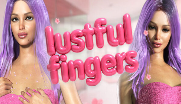 Lustful Fingers Free Download Full Version Adult Game