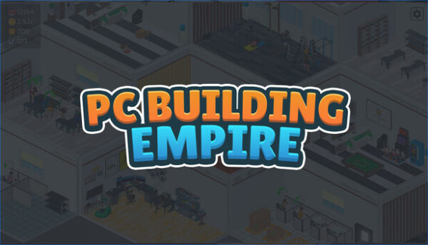 PC Building Empire Free Download Full Crack PC Game