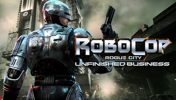 RoboCop Rogue City Unfinished Business Free Download